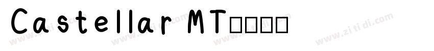 Castellar MT字体转换
